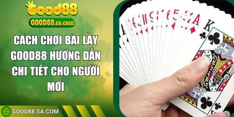 cách chơi bài lầy